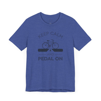 Keep Calm and Pedal On