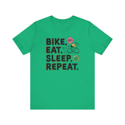 Bike, Eat, Sleep, Repeat