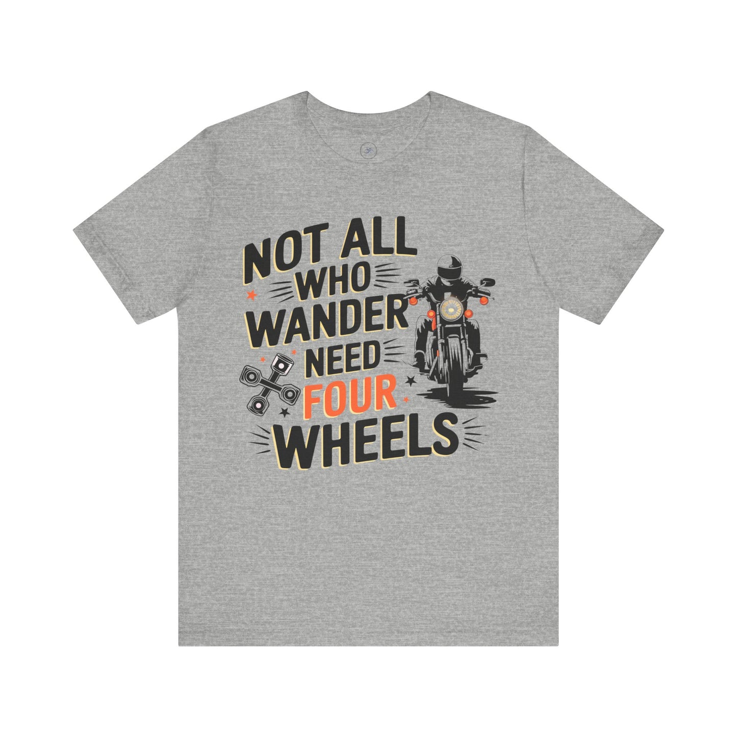 Not All Who Wander Need Four Wheels