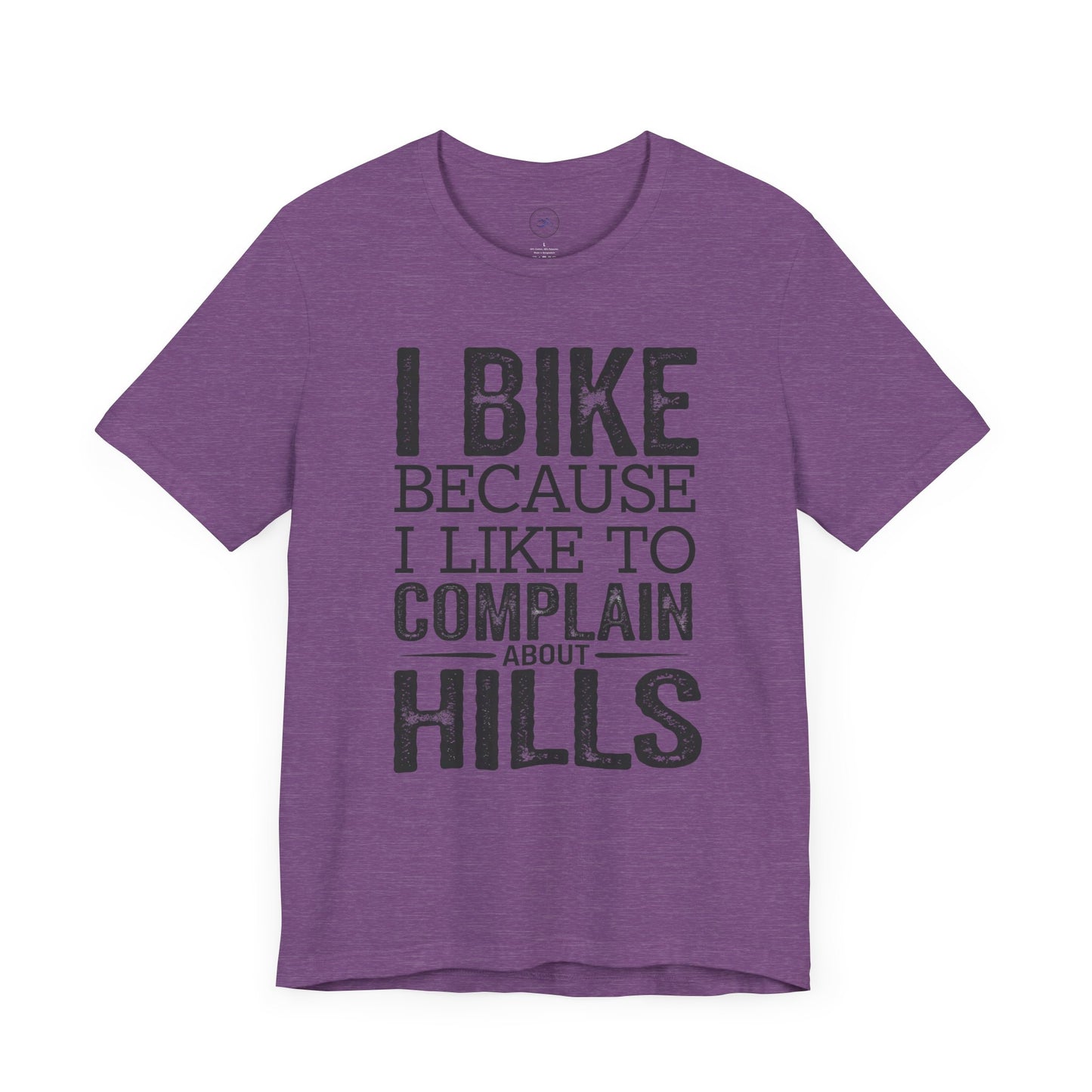 I Bike Because I Like to Complain About Hills