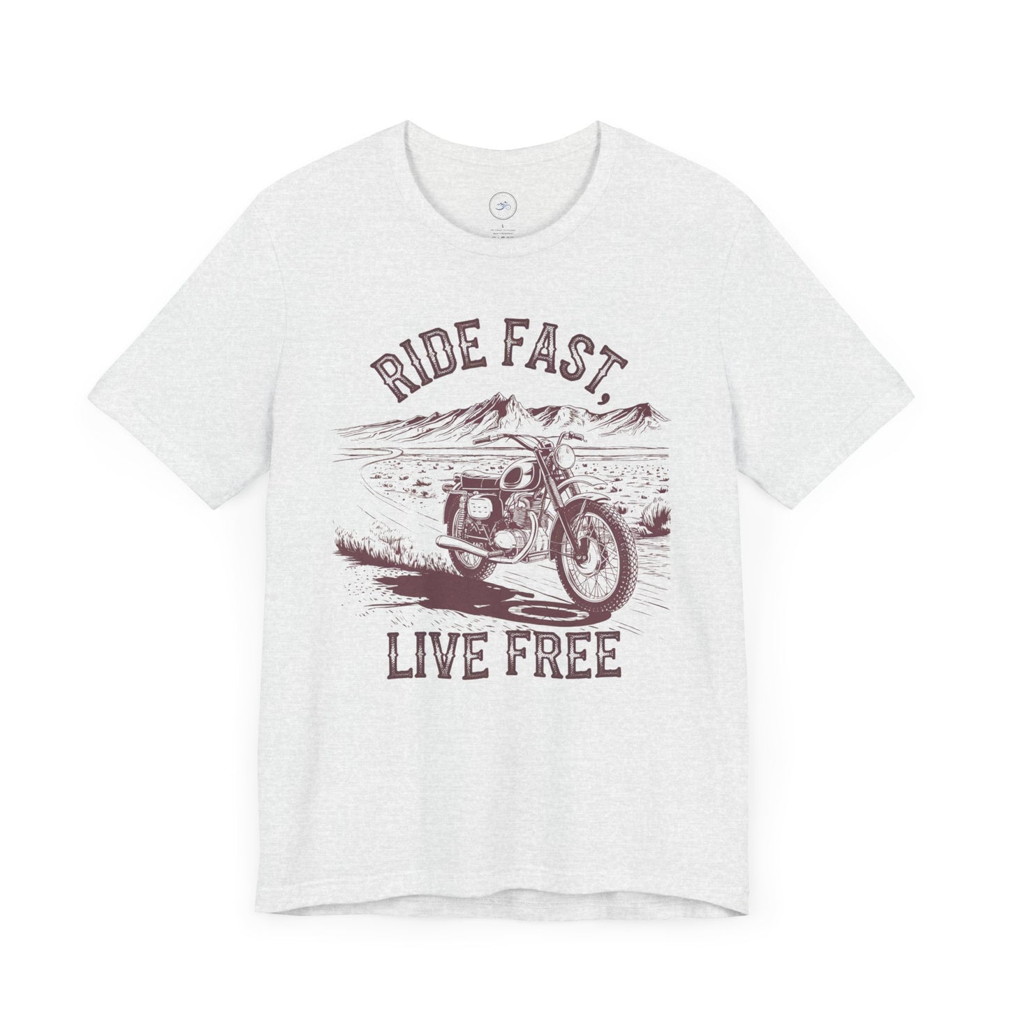 Ride Fast, Live Free