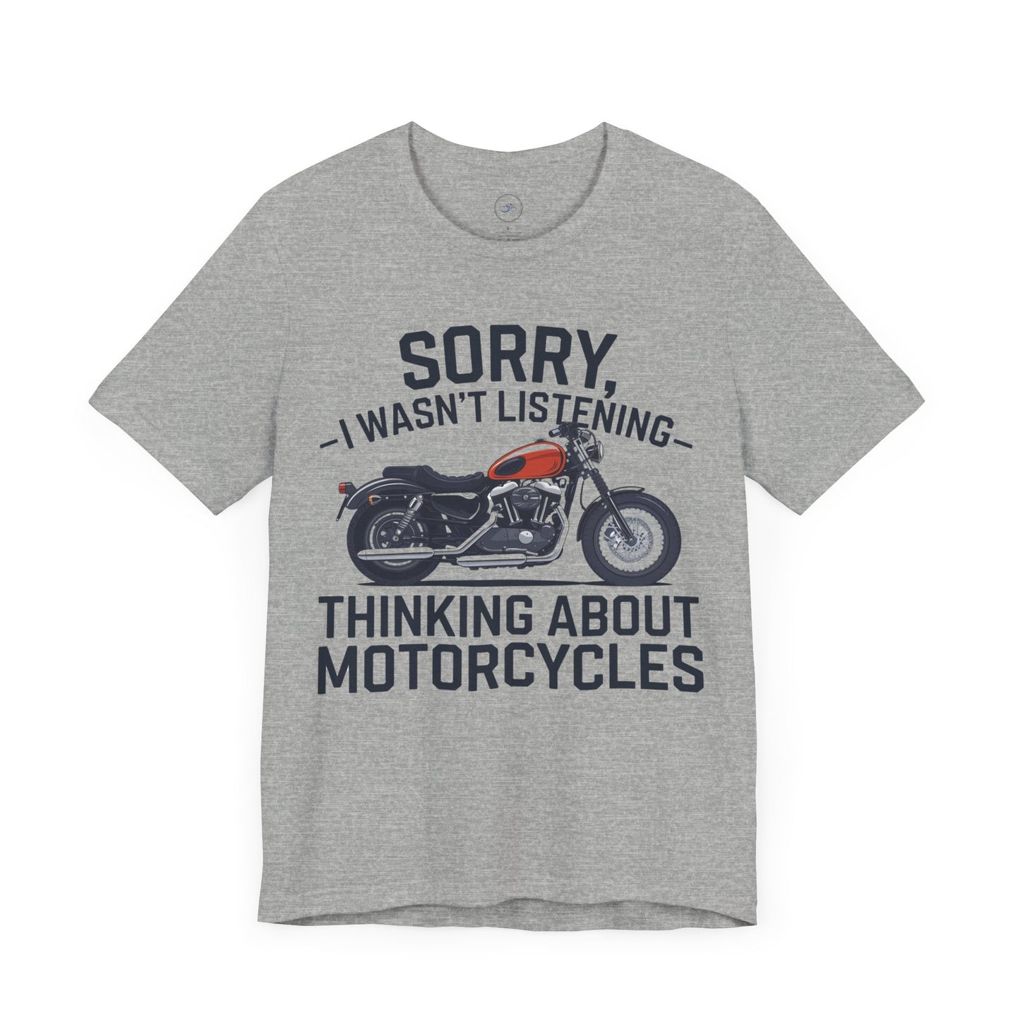 Sorry, I Wasn’t Listening. Thinking About Motorcycles