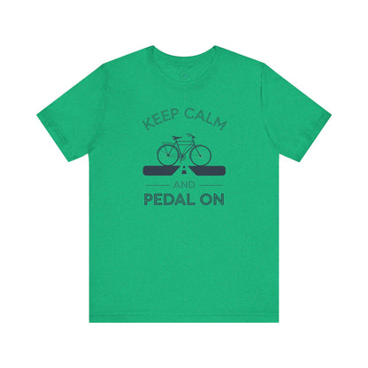 Keep Calm and Pedal On