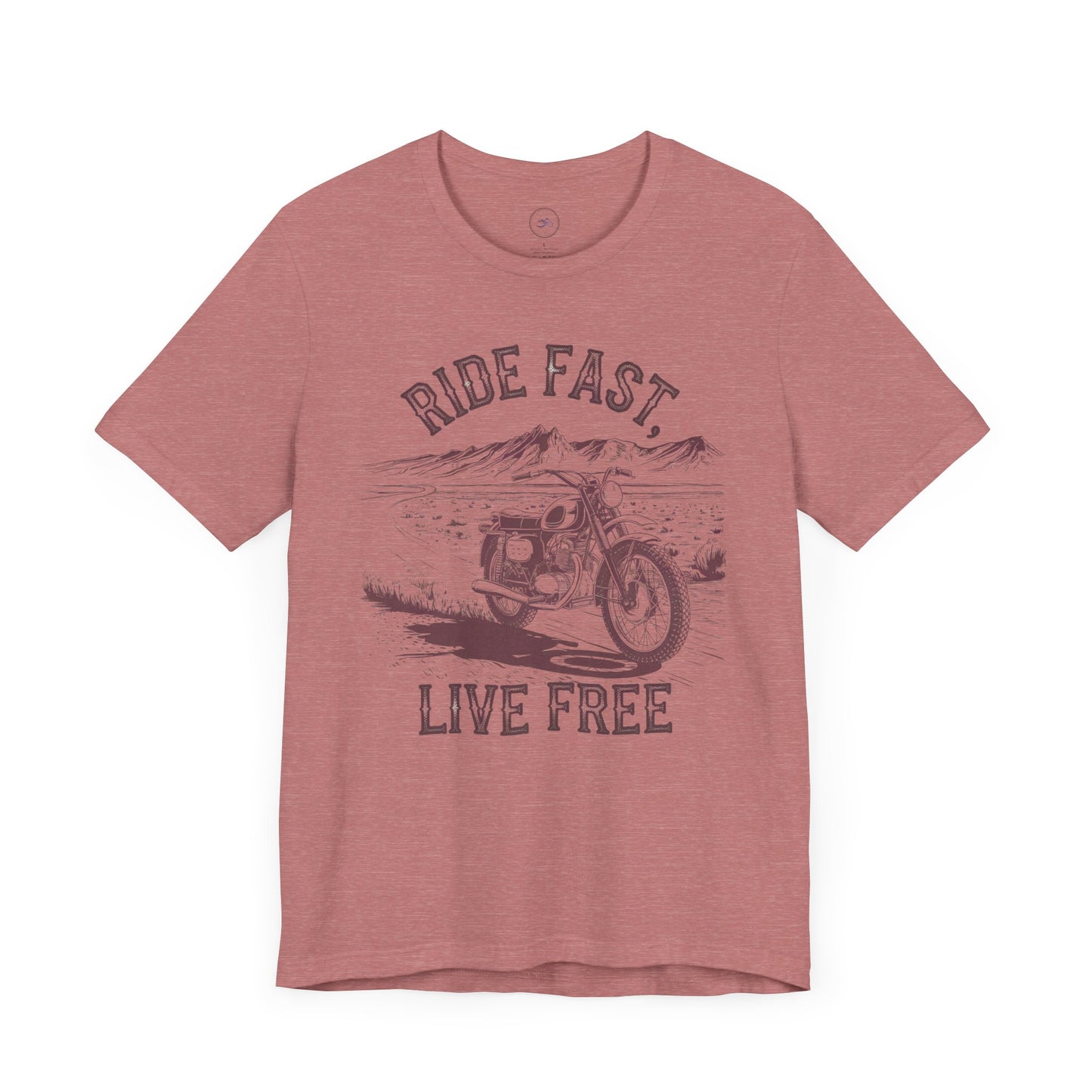 Ride Fast, Live Free