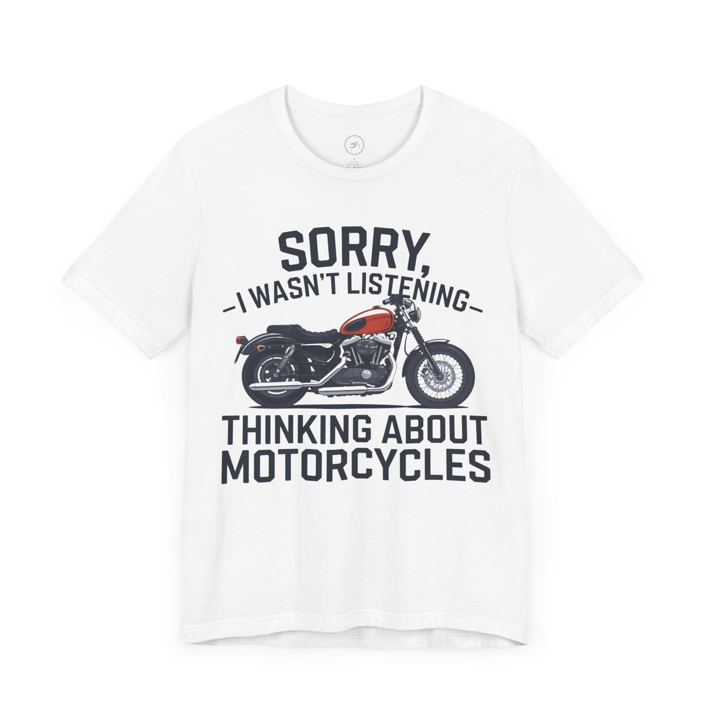 Sorry, I Wasn’t Listening. Thinking About Motorcycles