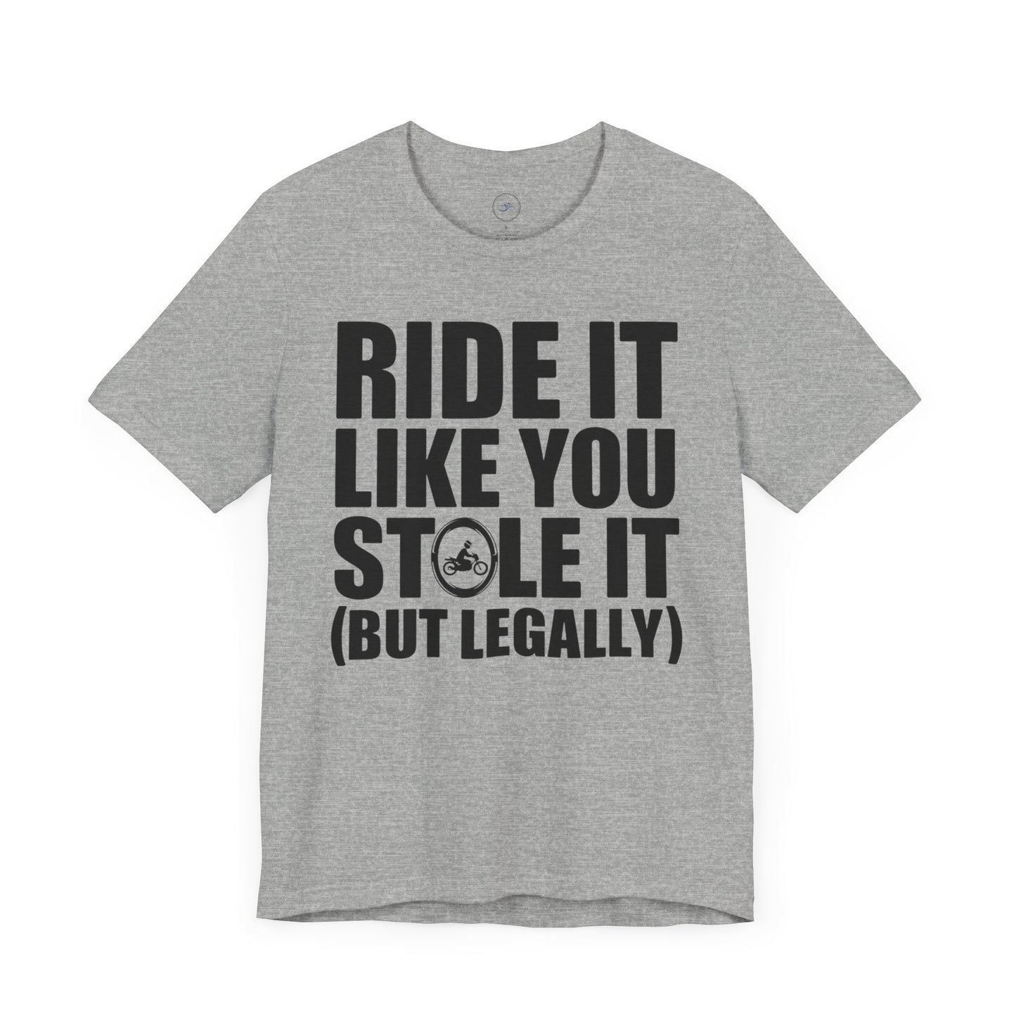 Ride It Like You Stole It (But Legally)