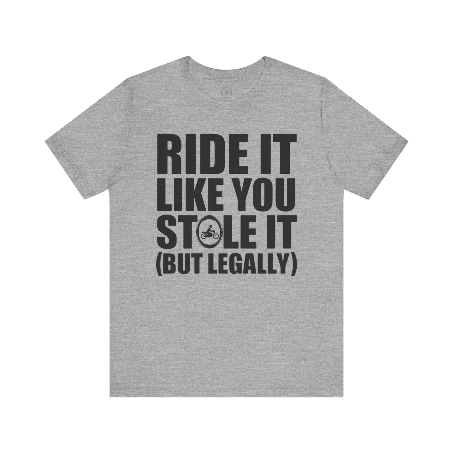 Ride It Like You Stole It (But Legally)