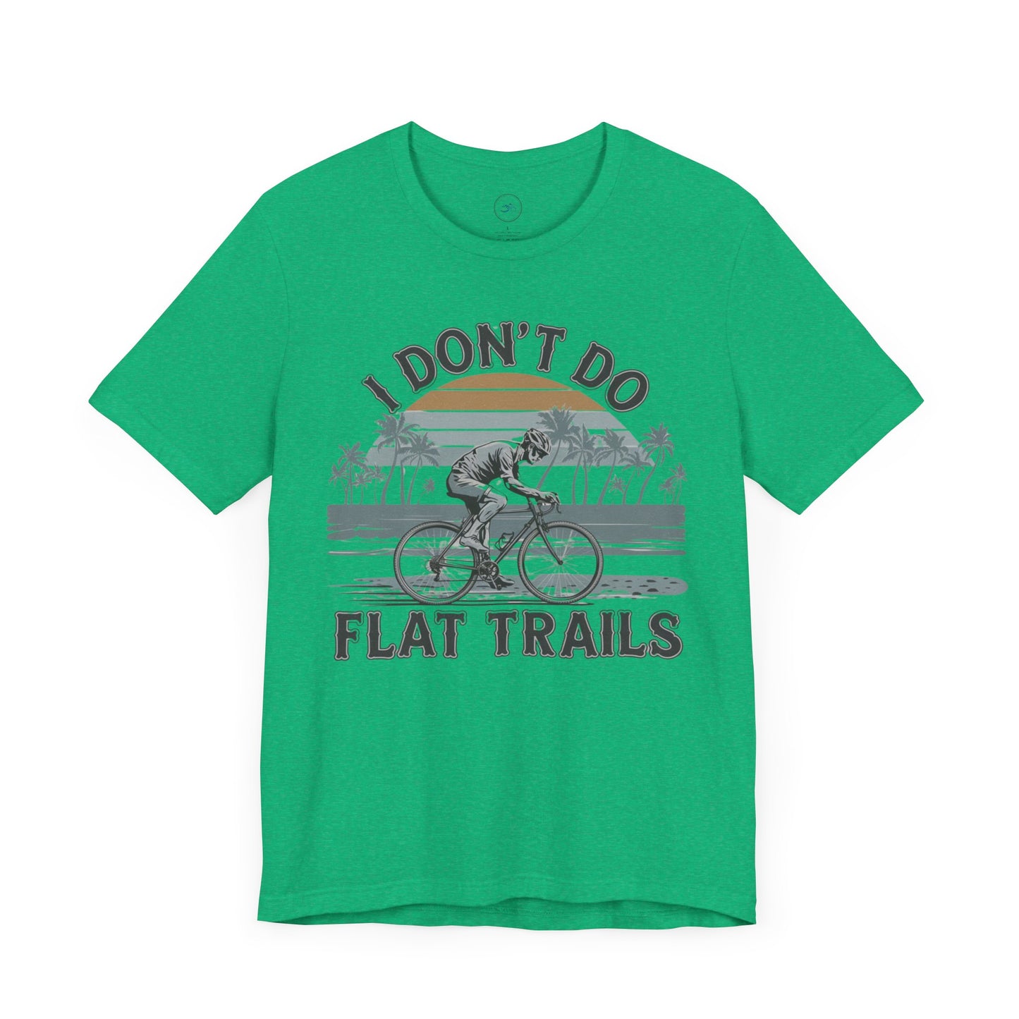 I Don't Do Flat Trails