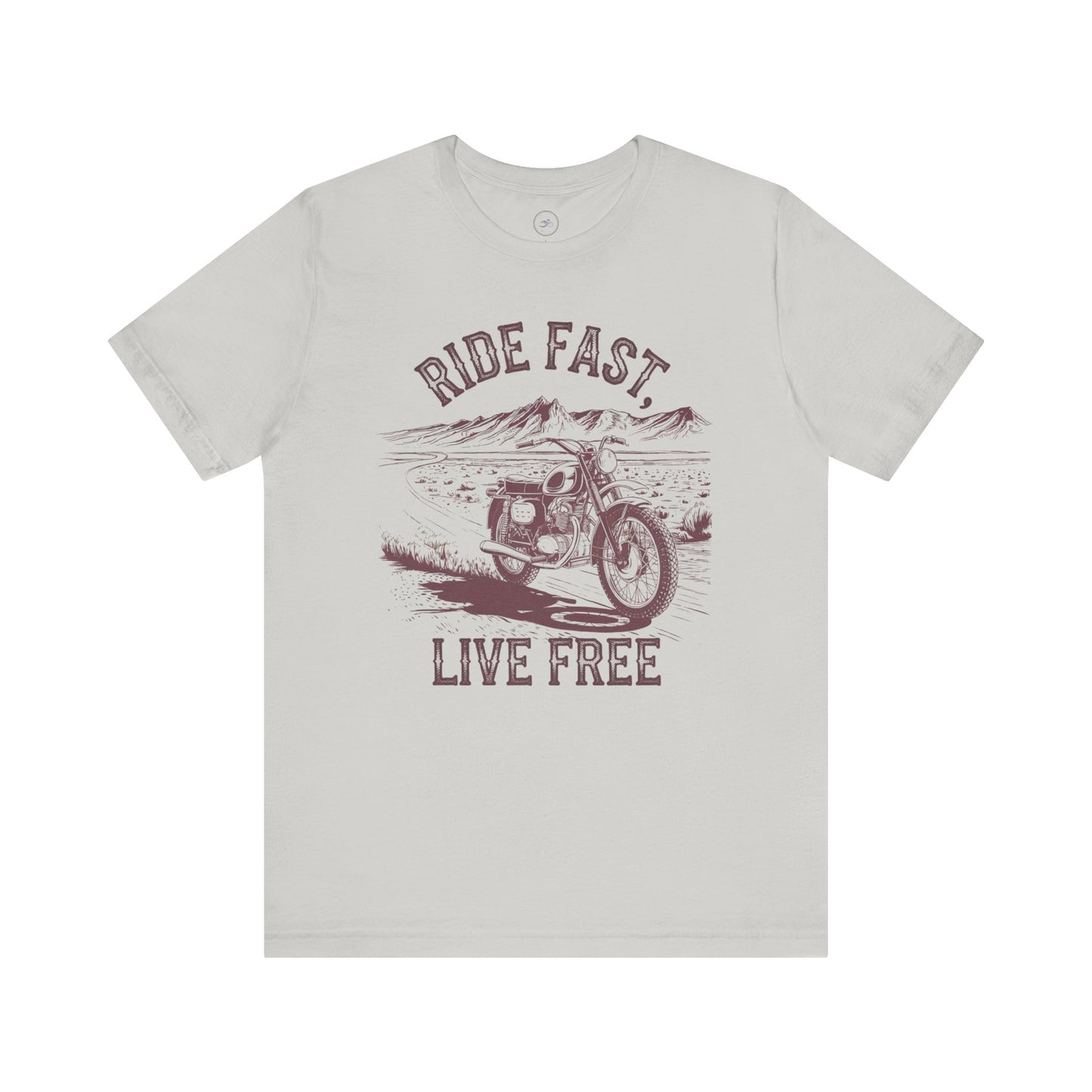 Ride Fast, Live Free