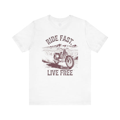 Ride Fast, Live Free