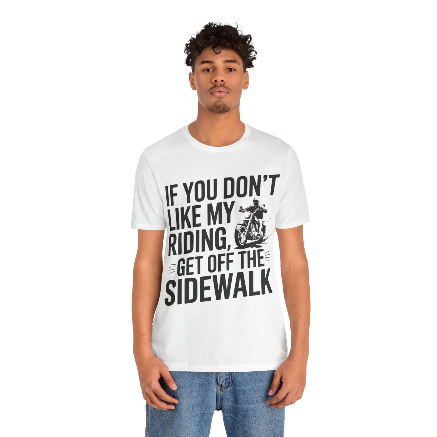 If You Don’t Like My Riding, Get Off the Sidewalk