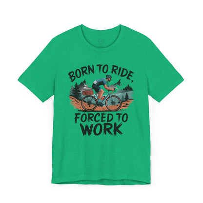 Born to Ride, Forced to Work