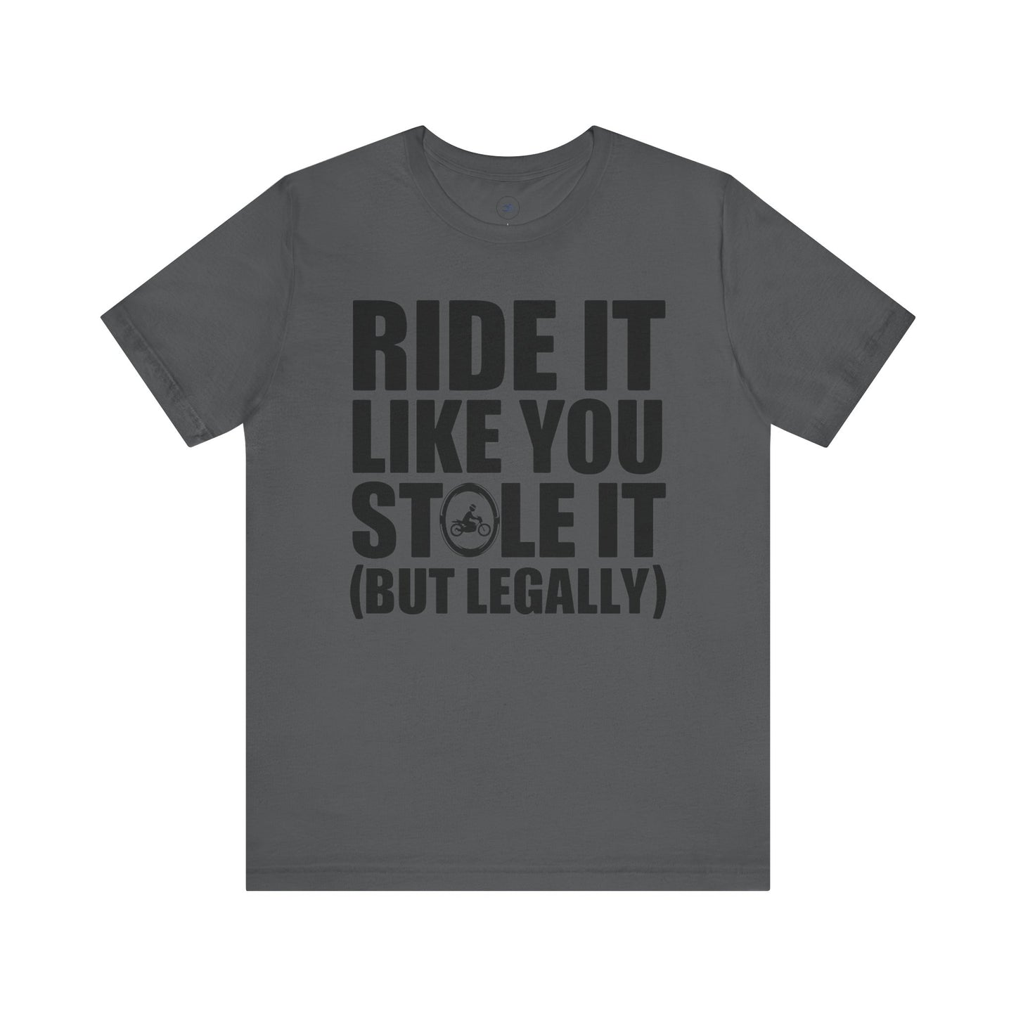 Ride It Like You Stole It (But Legally)