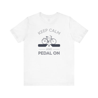 Keep Calm and Pedal On