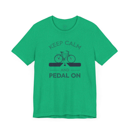 Keep Calm and Pedal On