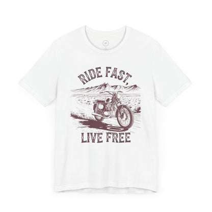 Ride Fast, Live Free