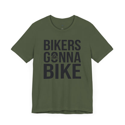 Bikers Gonna Bike